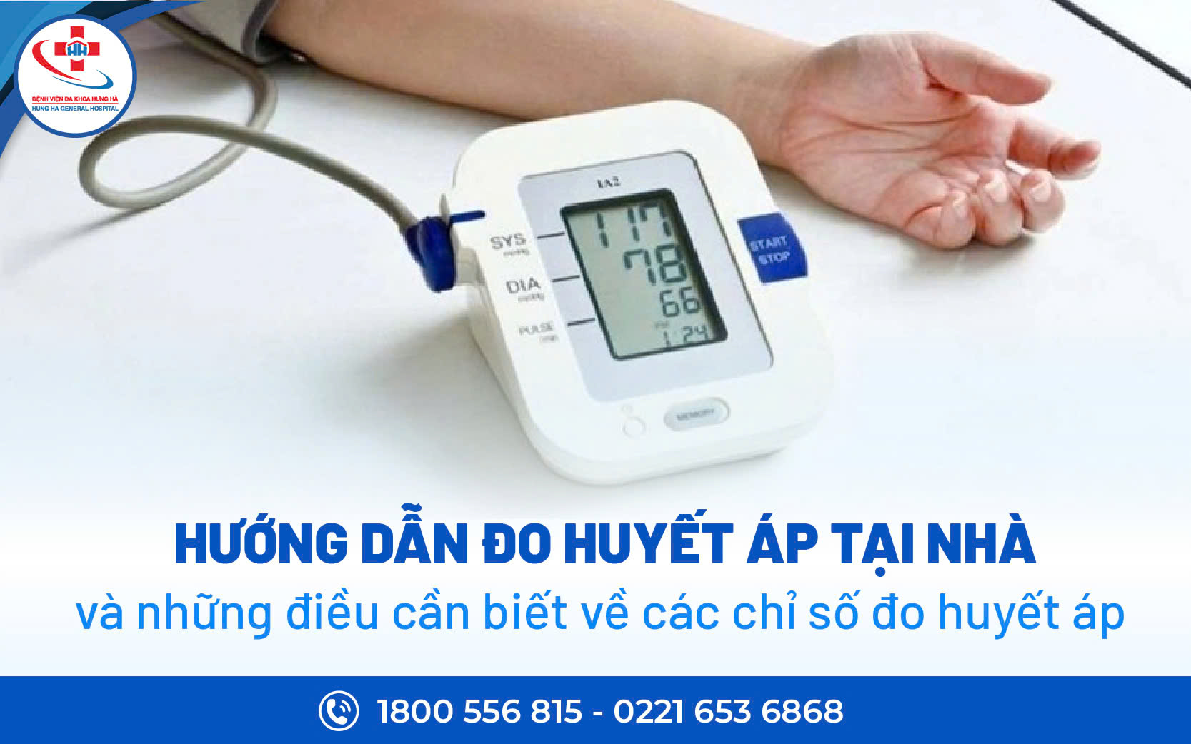 HƯỚNG DẪN ĐO HUYẾT ÁP TẠI NHÀ và những điều cần biết về các chỉ số đo huyết áp