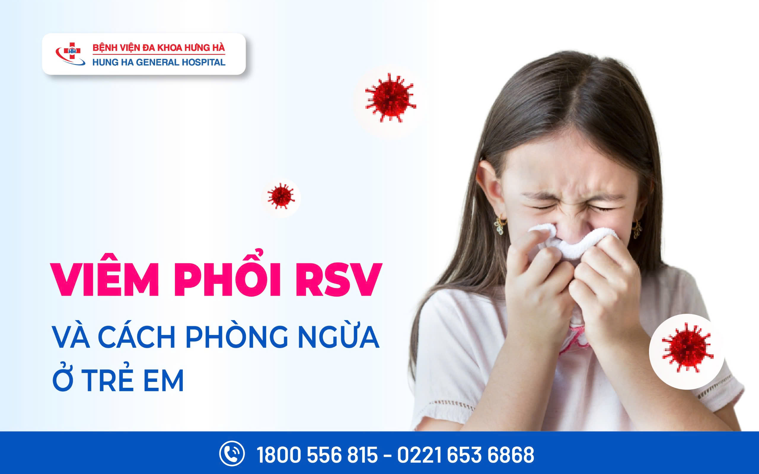 CÁCH PHÒNG NGỪA VIÊM PHỔI RSV Ở TRẺ EM