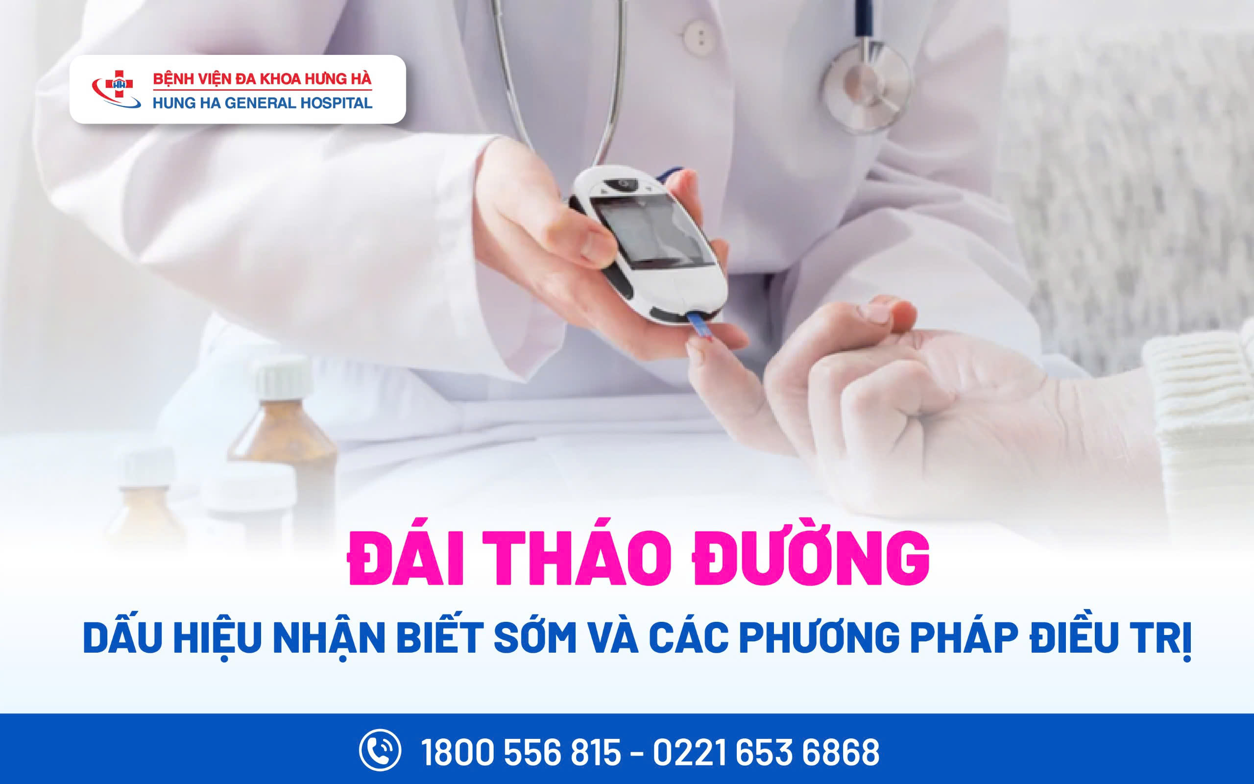 DẤU HIỆU NHẬN BIẾT SỚM VÀ CÁC PHƯƠNG PHÁP ĐIỀU TRỊ ĐÁI THÁO ĐƯỜNG