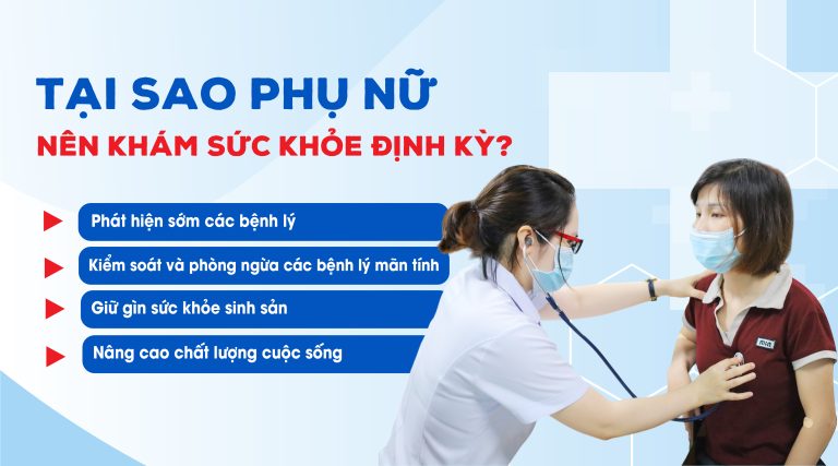 Tại sao phụ nữ nên khoám sức khỏe định kỳ