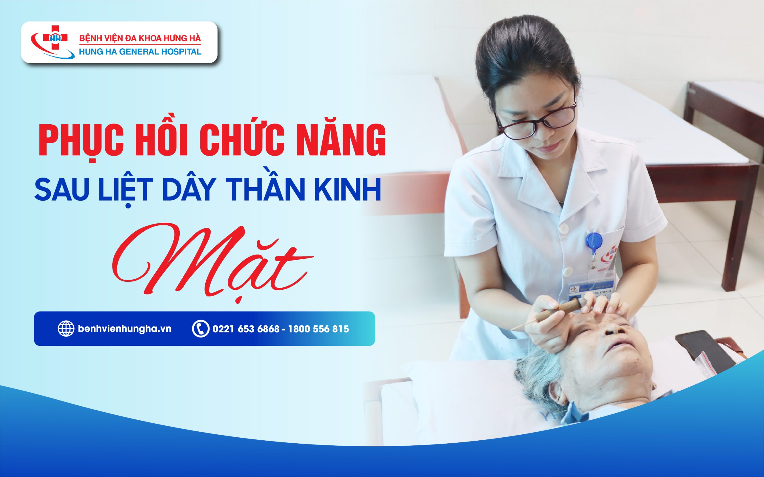 PHỤC HỒI CHỨC NĂNG SAU LIỆT DÂY THẦN KINH MẶT