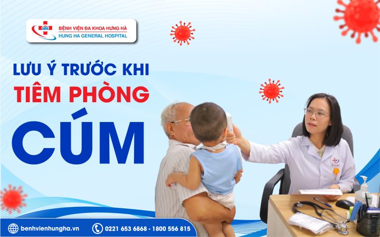 LƯU Ý TRƯỚC KHI TIÊM PHÒNG CÚM