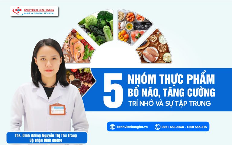 5 NHÓM THỰC PHẨM BỔ NÃO, TĂNG CƯỜNG TRÍ NHỚ VÀ SỰ TẬP TRUNG