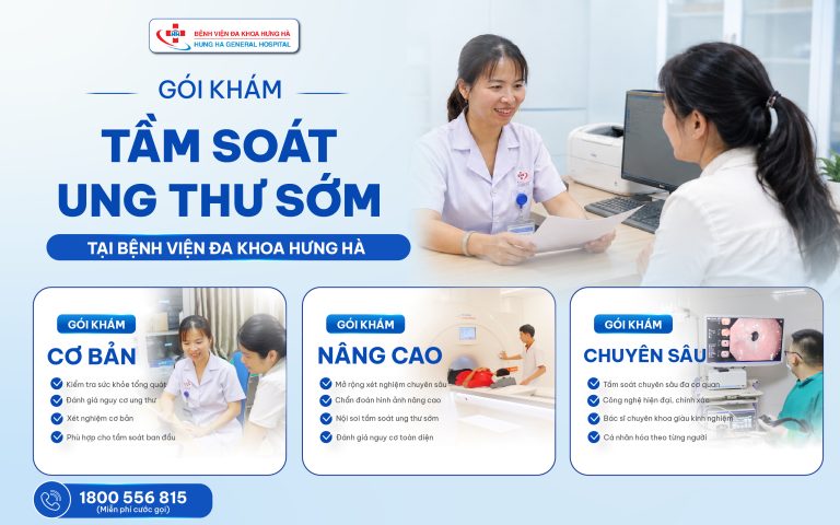 Gói khám tầm soát ung thư sớm tại Bệnh viện Đa khoa Hưng Hà