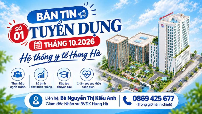 Hệ thống y tế hưng hà tuyển dụng